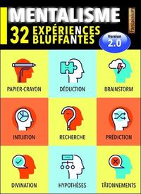 Image de Mentalisme - 32 expériences bluffantes - Version 2.0