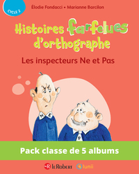 Picture of Pack de 5 ex Histoires farfelues d'orthographe - Les inspecteurs Ne et Pas