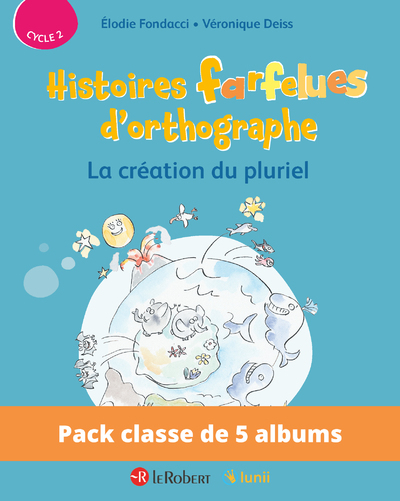 Image de Pack de 5 ex Histoires farfelues d'orthographe - La création du pluriel
