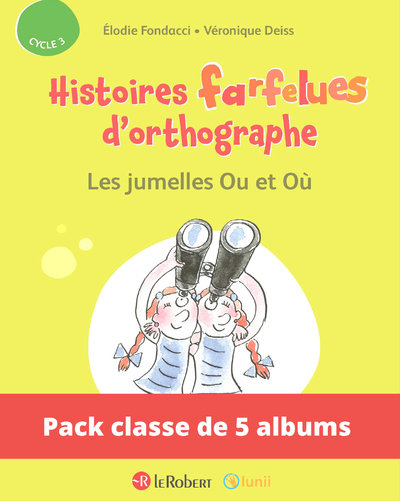 Picture of Pack de 5 ex Histoires farfelues d'orthographe - Les jumelles Ou et Où