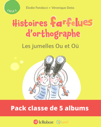 Picture of Pack de 5 ex Histoires farfelues d'orthographe - Les jumelles Ou et Où