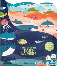 Picture of Qui vois-tu dans la mer ?