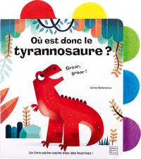 Image de Où est donc le tyrannosaure ?