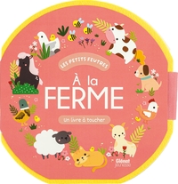 Picture of A la ferme - Livre feutrine