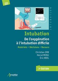 Image de Intubation. De l'oxygénation à l'intubation difficile (3e édition)