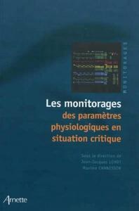 Picture of Les monitorages des paramètres physiologiques en situation critique