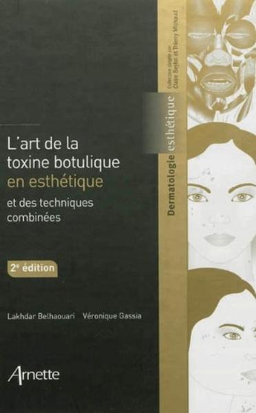 Image de L'art de la toxine botulique en esthétique et des techniques combinées