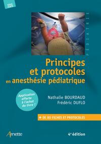 Image de Principes et protocoles en anesthésie pédiatrique (4e édition)