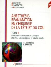 Picture of ANESTHESIE REANIMATION EN CHIRURGIE DE LA TETE ET DU COU