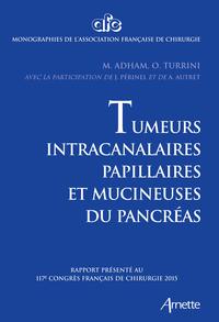 Picture of Tumeurs intra-canalaires papillaires et mucineuses de pancréas