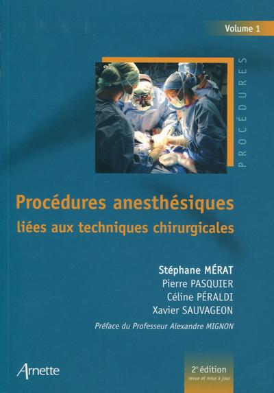 Image de Procédures anesthésiques liées aux techniques chirurgicales - Volume 1