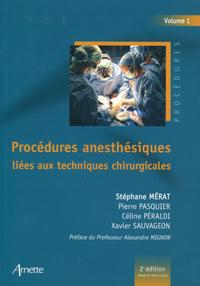 Image de Procédures anesthésiques liées aux techniques chirurgicales - Volume 1
