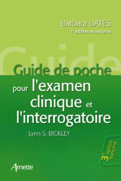 Picture of Guide de poche pour l'examen clinique et l'interrogatoire 3e édition française - 7e édition américaine