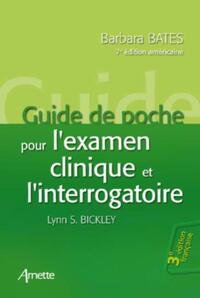 Picture of Guide de poche pour l'examen clinique et l'interrogatoire 3e édition française - 7e édition américaine