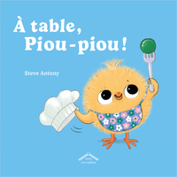 Picture of À table, Piou-piou !