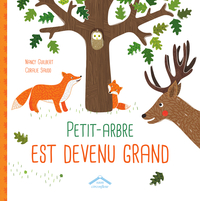 Picture of Petit-Arbre est devenu grand