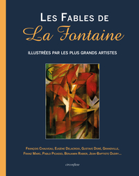 Image de Les fables de La Fontaine illustrées par les plus grand artistes