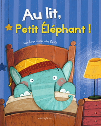 Image de Au lit, Petit Éléphant !