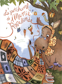 Image de Le patchwork de mamie Rosalinde