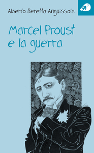 Picture of Marcel Proust e la guerra