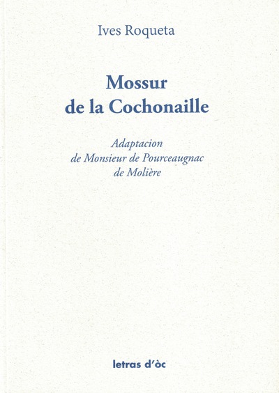 Image de Mossur de la Cochonaille