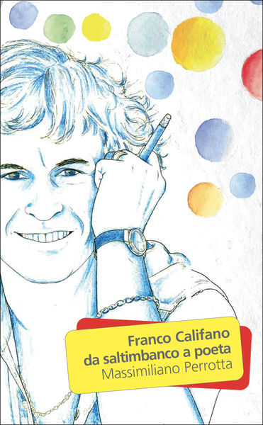 Picture of Franco Califano da saltimbanco a poeta