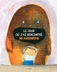Image de Le jour où j'ai rencontré le monstre