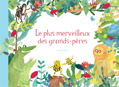 Image de Le plus merveilleux des grands-pères
