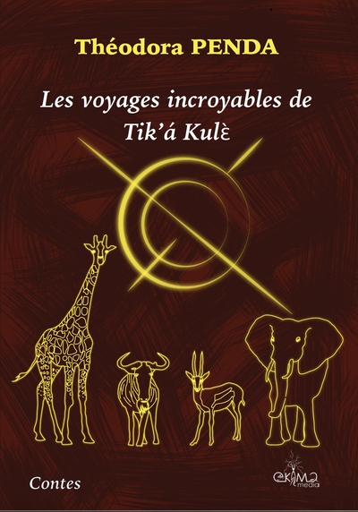 Image de Les voyages incroyables de Tik'a Kulè (édition en N&B)