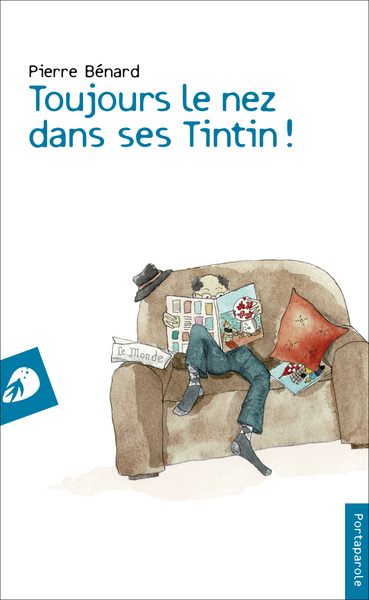 Picture of Toujours le nez dans ses Tintin !