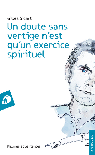 Image de Un doute sans vertige n’est qu’un exercice spirituel