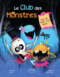 Image de Le club des monstres qui ne font pas peur !