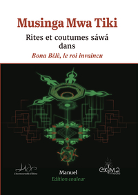 Picture of Rites et coutumes sáwá dans Bona Bèlè, le roi invaincu (édition couleur)