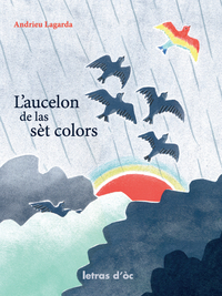 Image de L’aucelon de las sèt colors + CD