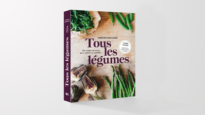 Image de Tous les légumes - 160 recettes de saison pour cuisine au quotidien