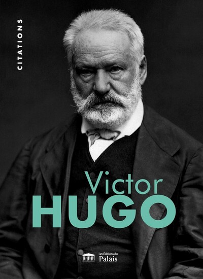 Image de VICTOR HUGO : CITATIONS ILLUSTREES