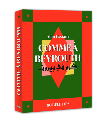 Image de Comme à Beyrouth - 80 recettes d'Alan Geaam