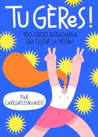 Image de Tu gères !