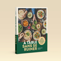 Image de A table sans se ruiner - 60 recettes familiales, gourmandes et sans prise de tête !