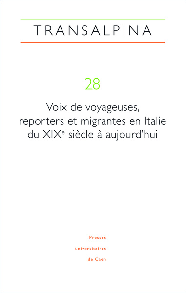 Picture of TRANSALPINA, NO28/2025. VOIX DE VOYAGEUSES, REPORTERS ET MIGRANTES EN ITALIE