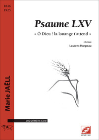 Image de Psaume LXV « Ô Dieu ! la louange t’attend ! » pour chœur mixte (SATB)
