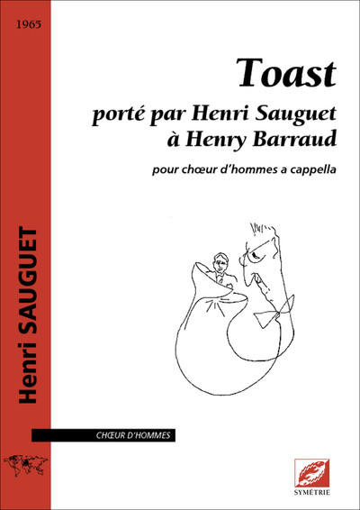 Image de Toast porté par Henri Sauguet à Henry Barraud