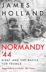 Picture of Normandy '44 D-Day and the Battle for France /anglais