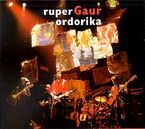 Image de ORDORIKA, RUPER * GAUR