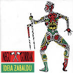 Image de NEGU GORRIAK * IDEIA ZABALDU