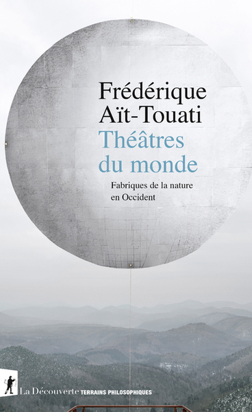Picture of Théâtres du monde - Fabriques de la nature en Occident