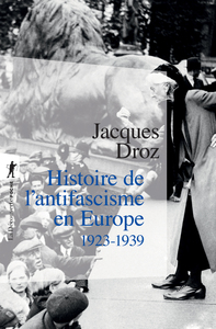 Picture of Histoire de l'antifascisme en Europe 1923-1939