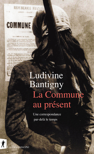 Image de La Commune au présent - Une correspondance par-delà le temps