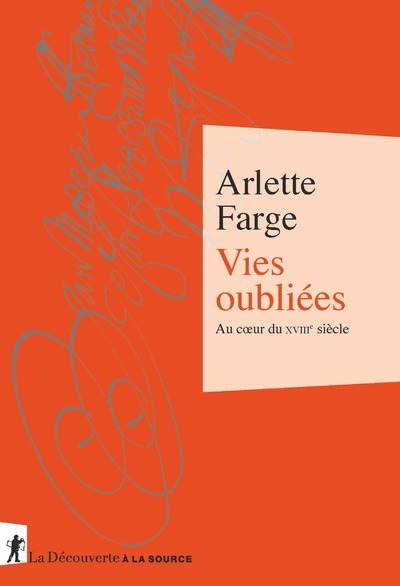 Image de Vies oubliées - Au coeur du XVIIIe siècle