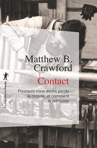 Picture of Contact - Pourquoi nous avons perdu le monde, et comment le retrouver